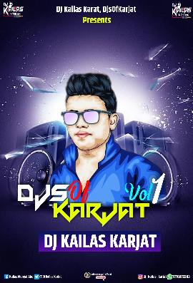 AAI CHA UDO UDO BOLA- DRAVESH PATIL- DJ KAILAS IN THE MIX